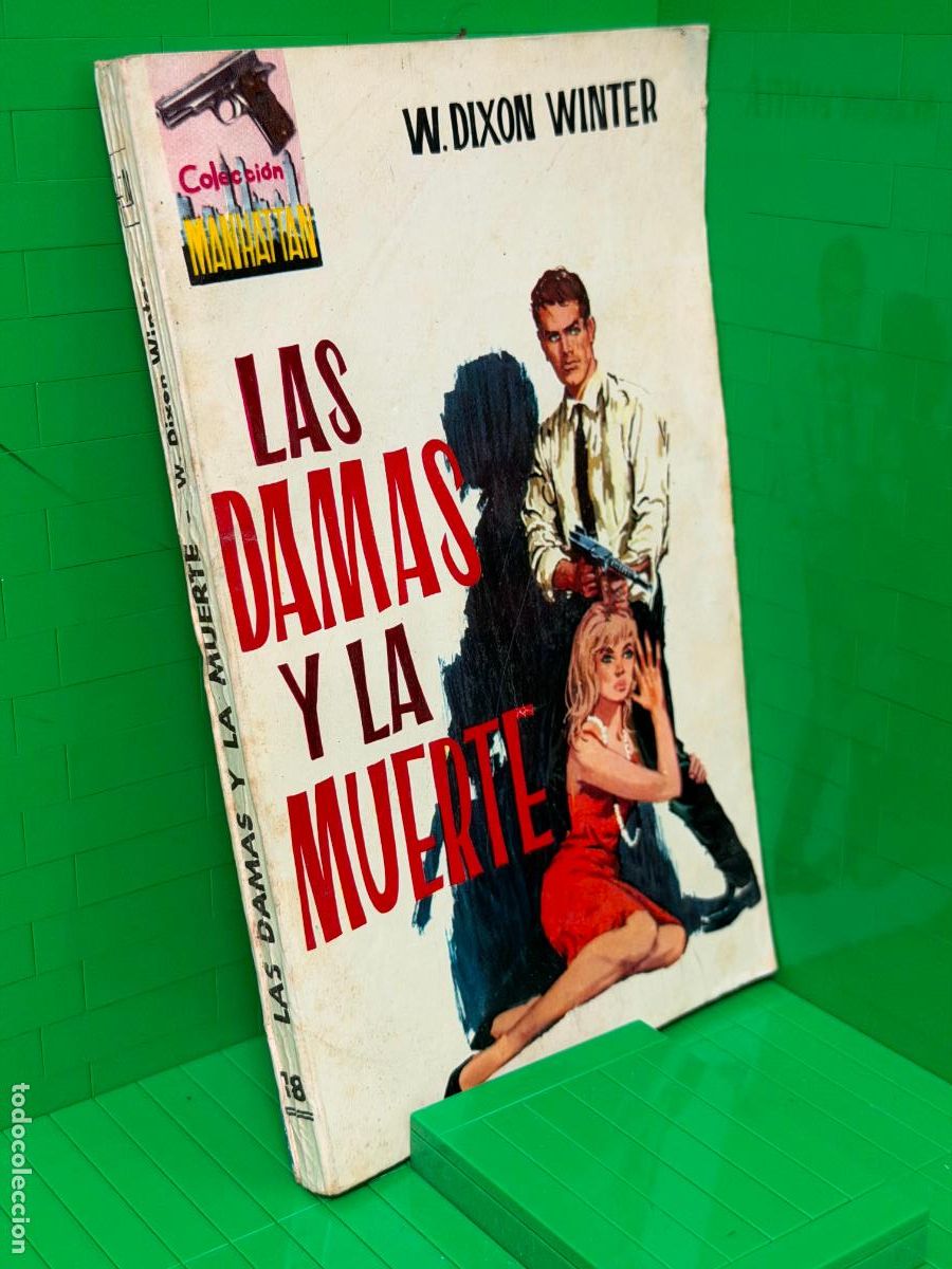 Libros de segunda mano: LAS DAMAS Y LA MUERTE &ndash; W. DIXON WINTER