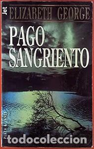 Gebrauchte B&uuml;cher: Pago Sangriento - Elizabeth George - Planeta - Bestseller Oro