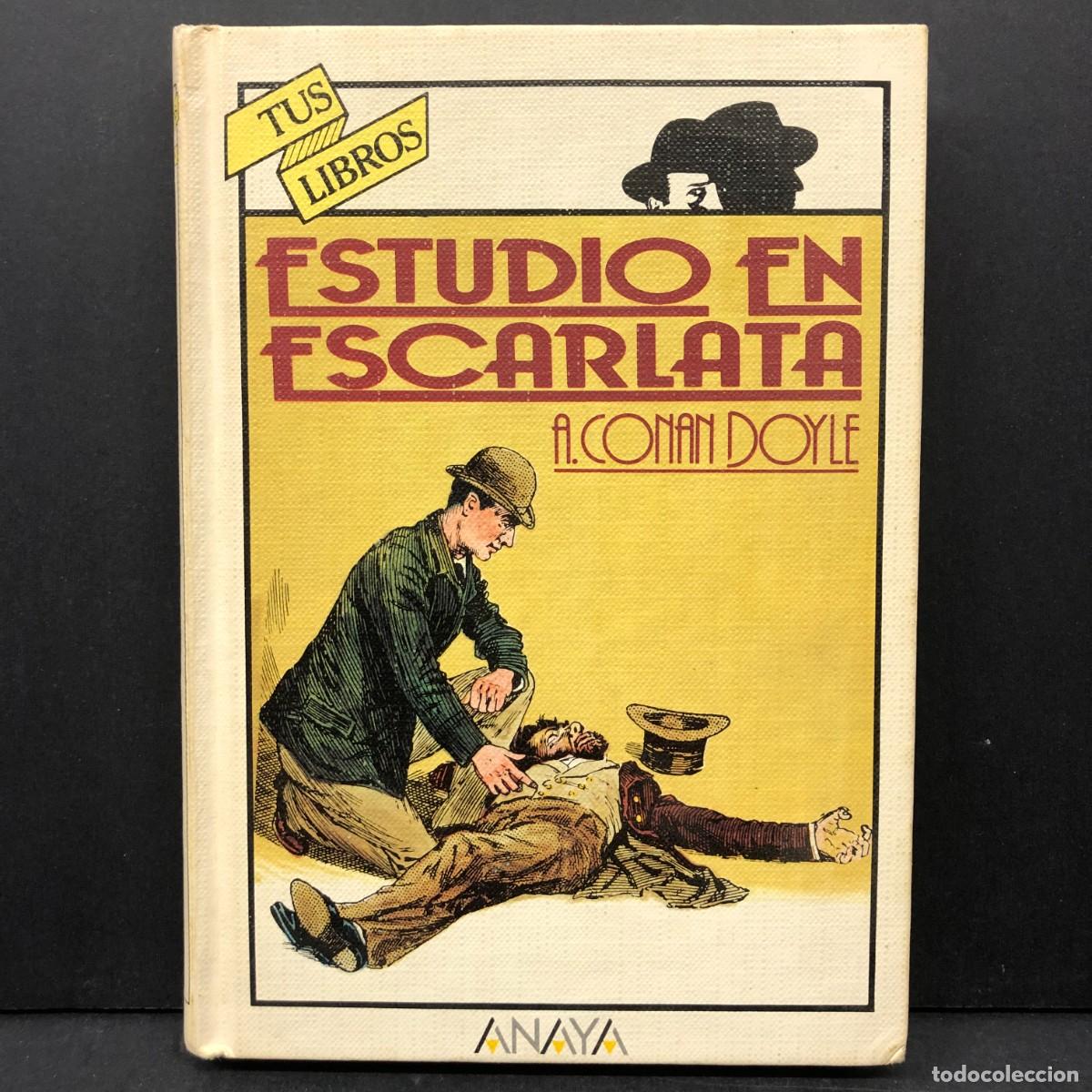 Libros de segunda mano: ESTUDIO EN ESCARLATA - ARTHUR CONAN DOYLE - TUS LIBROS - ANAYA / 3989