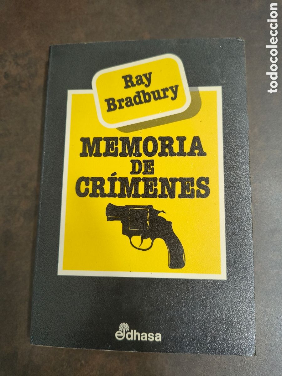 Libros de segunda mano: MEMORIA DE CRIMENES DE RAY BRADBURY (EDHASA)
