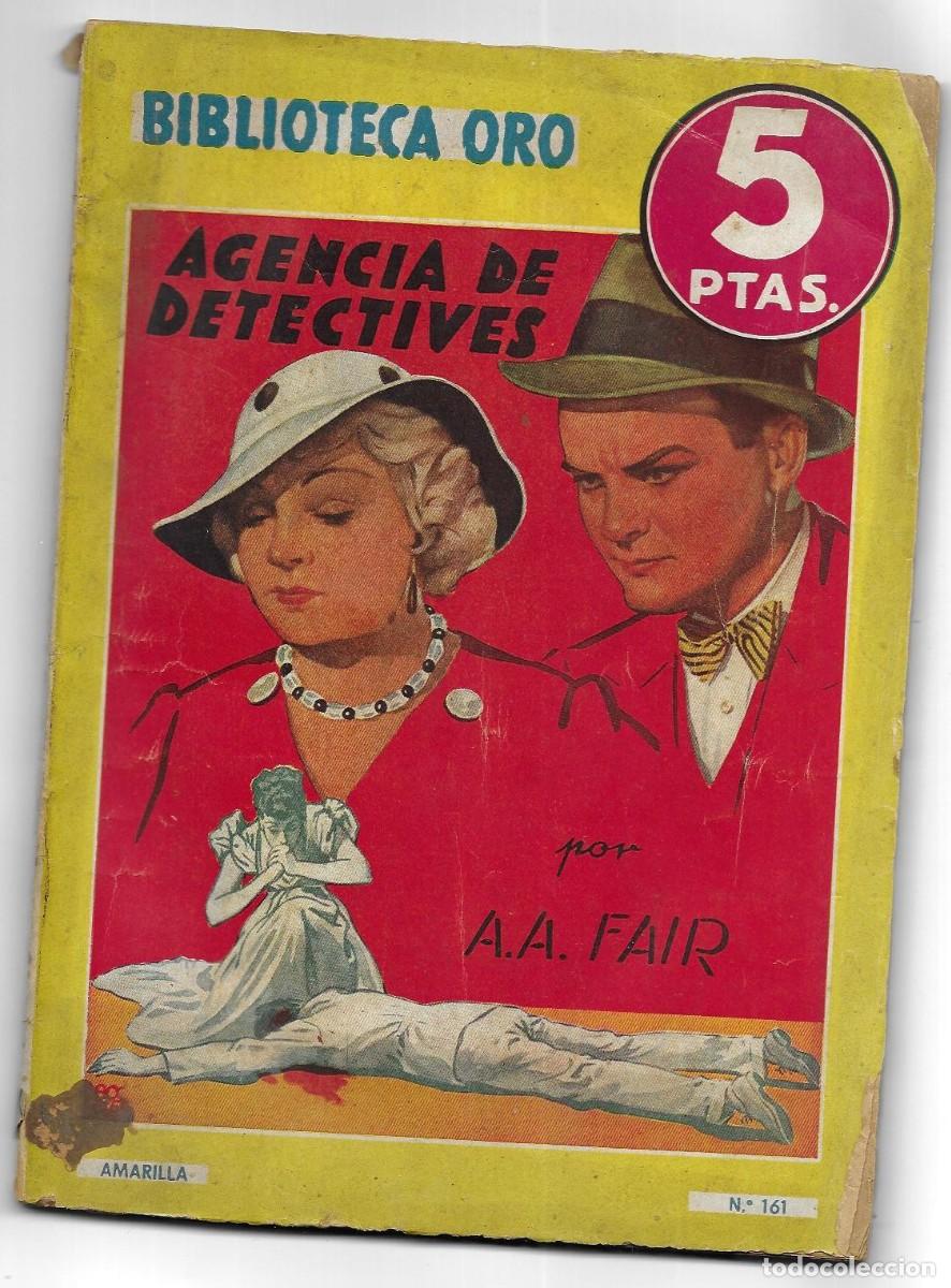 Libros de segunda mano: &rdquo;Agencia de detectives&rdquo; de A.A.Fair (E, Stanley Gardner) Biblioteca Oro, 161 (1944)