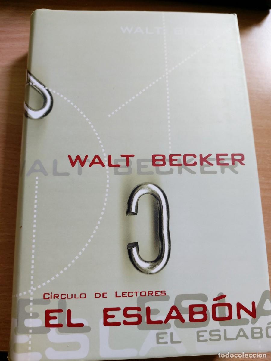 Libros de segunda mano: El eslab&oacute;n Autor: Walt Becker