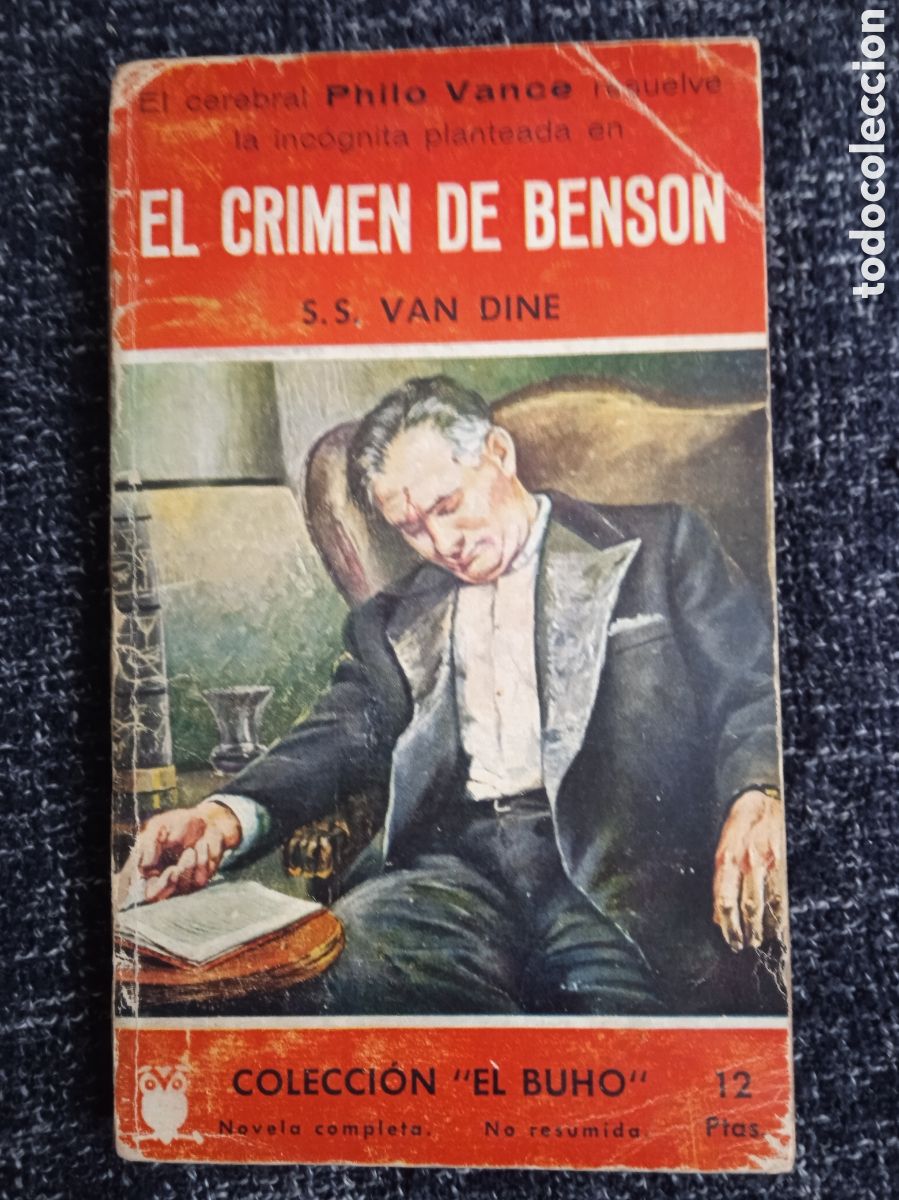 Libros de segunda mano: COLECCI&Oacute;N EL BUHO N&ordm; 18 El crimen de Benson. / S.S. Van Dine.