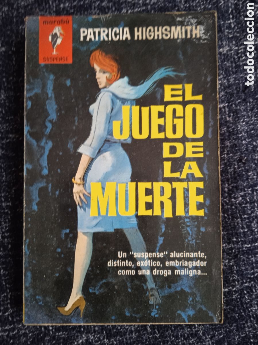 Libros de segunda mano: El juego de la muerte / Patricia Highsmith -COLECCION MARABU -ED. BRUGUERA, S.A.