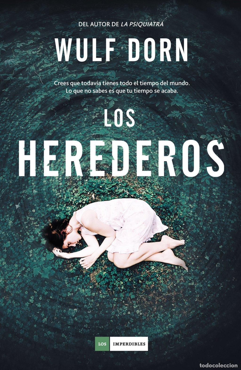 Libros de segunda mano: Los Herederos - Wulf Dorn - Duomo Ediciones - Los Imperdibles