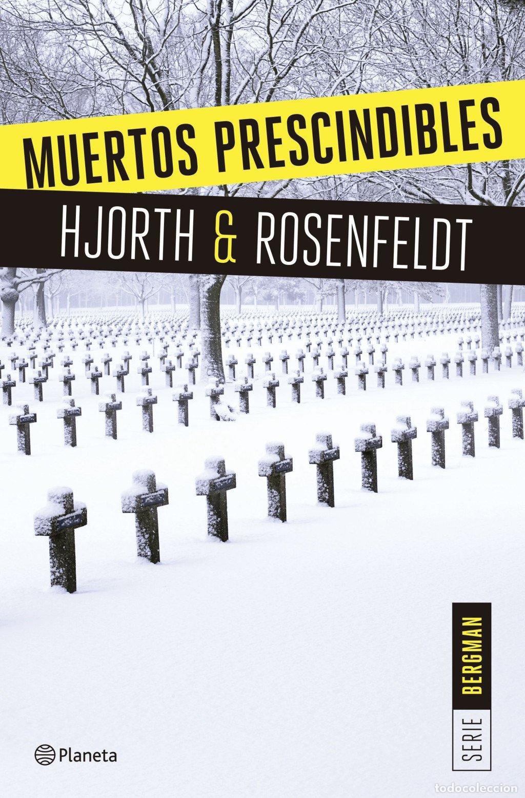 Libros de segunda mano: Muertos Prescindibles: Un Nuevo Caso para el Psic&oacute;logo Criminal M&aacute;s Famoso de Suecia - Michael Hjort