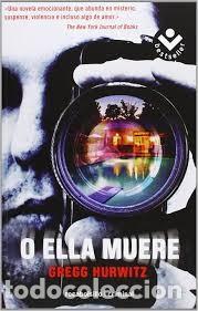Second hand books: O Ella Muere - Santiago del Rey - Roca Bolsillo - Criminal