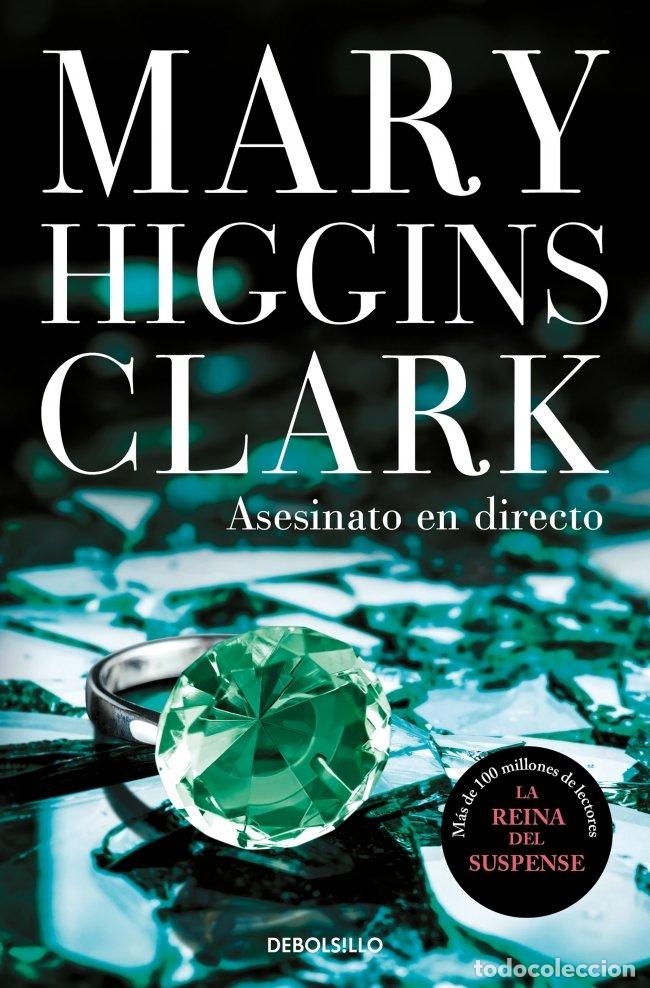 Second hand books: Asesinato en Directo - Higgins Clark Mary - Debolsillo