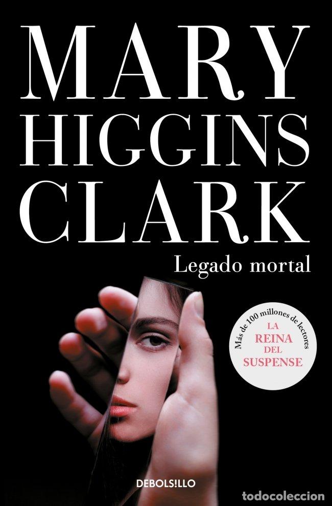 Libros de segunda mano: Legado Mortal - Higgins Clark Mary - Debolsillo - Best Seller, 184