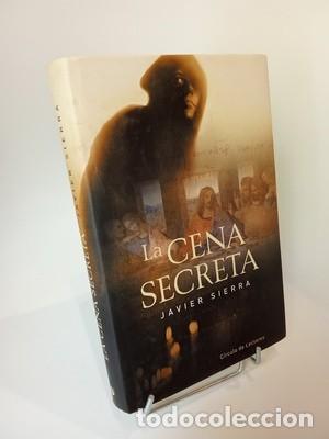 Libros de segunda mano: Javier Sierra. La cena secreta