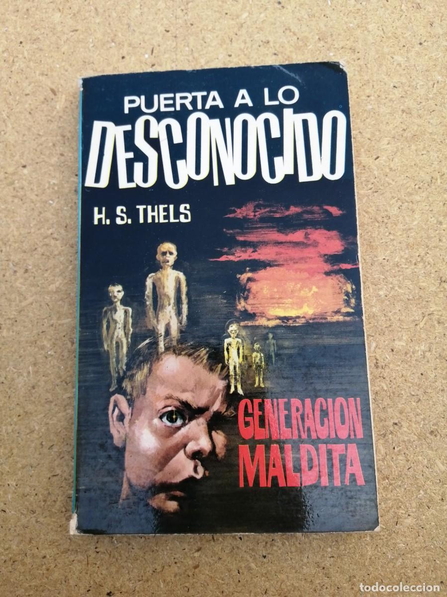 Libros de segunda mano: PUERTA A LO DESCONOCIDO. GENERACION MALDITA (H. S. THELS)