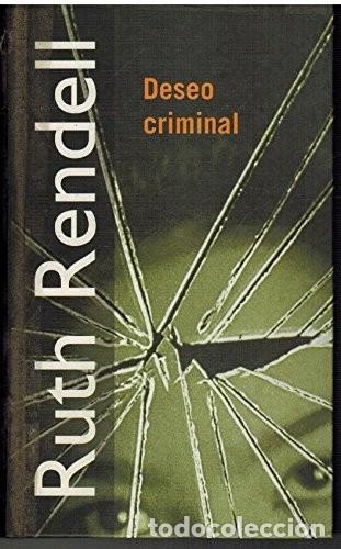 Libros de segunda mano: Deseo Criminal - Ruth Rendell - Rba Coleccionables