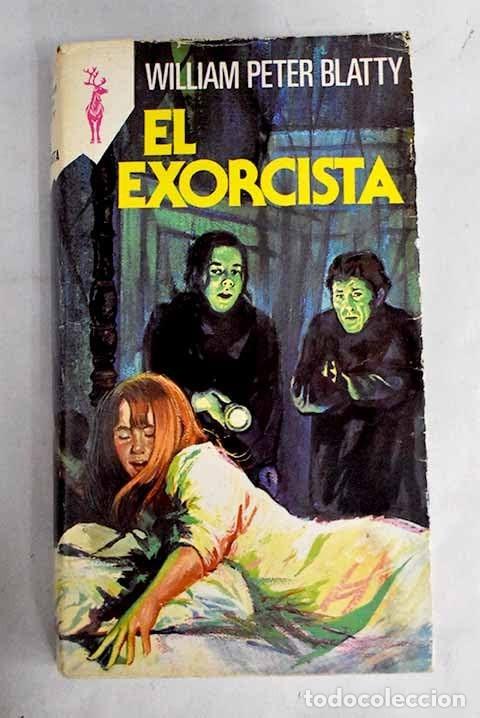 Libros de segunda mano: El exorcista. William Peter Blatty. 1&ordf; edici&oacute;n 1980
