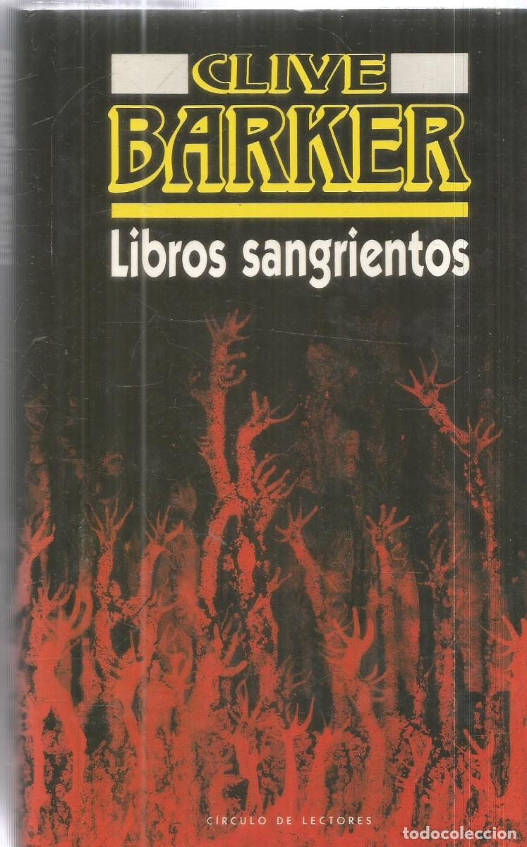Libros de segunda mano: CLIVE BARKER. LIBROS SANGRIENTOS. CIRCULO DE LECTORES