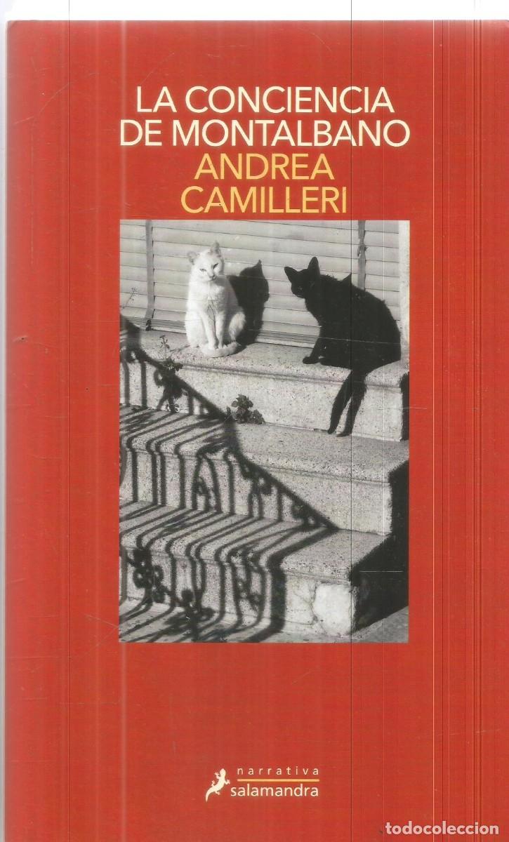Libros de segunda mano: ANDREA CAMILLERI. LA CONCIENCIA DE MONTALBANO. SALAMANDRA. PRIMERA EDICION
