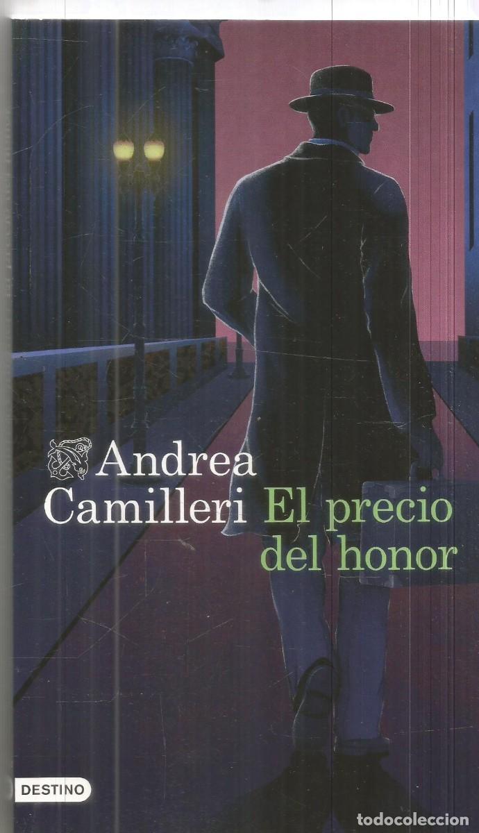 Libros de segunda mano: ANDREA CAMILLERI. EL PRECIO DEL HONOR SALAMANDRA. PRIMERA EDICION