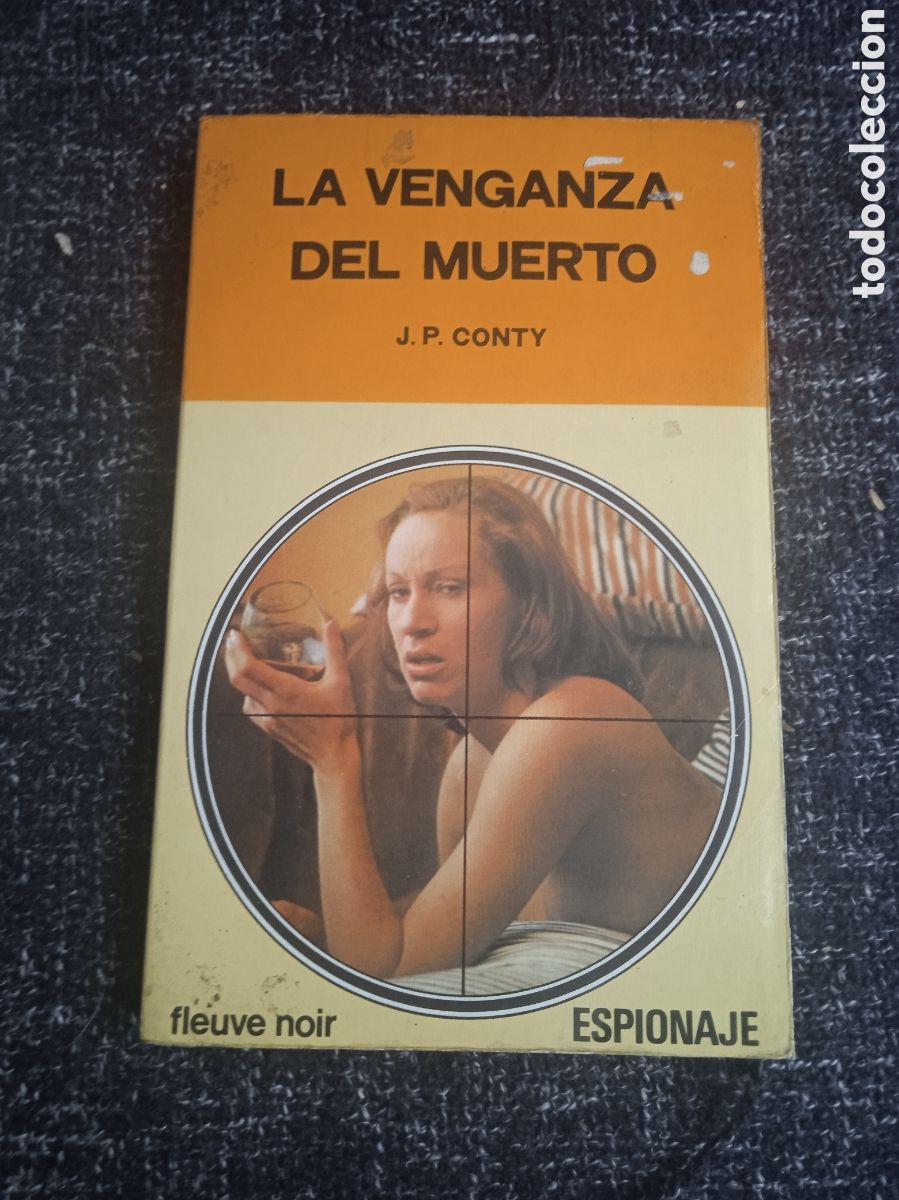 Libros de segunda mano: LA VENGANZA DEL MUERTO / J. P. CONTY - LEUVE NOIR - NOVELA POLICIACA