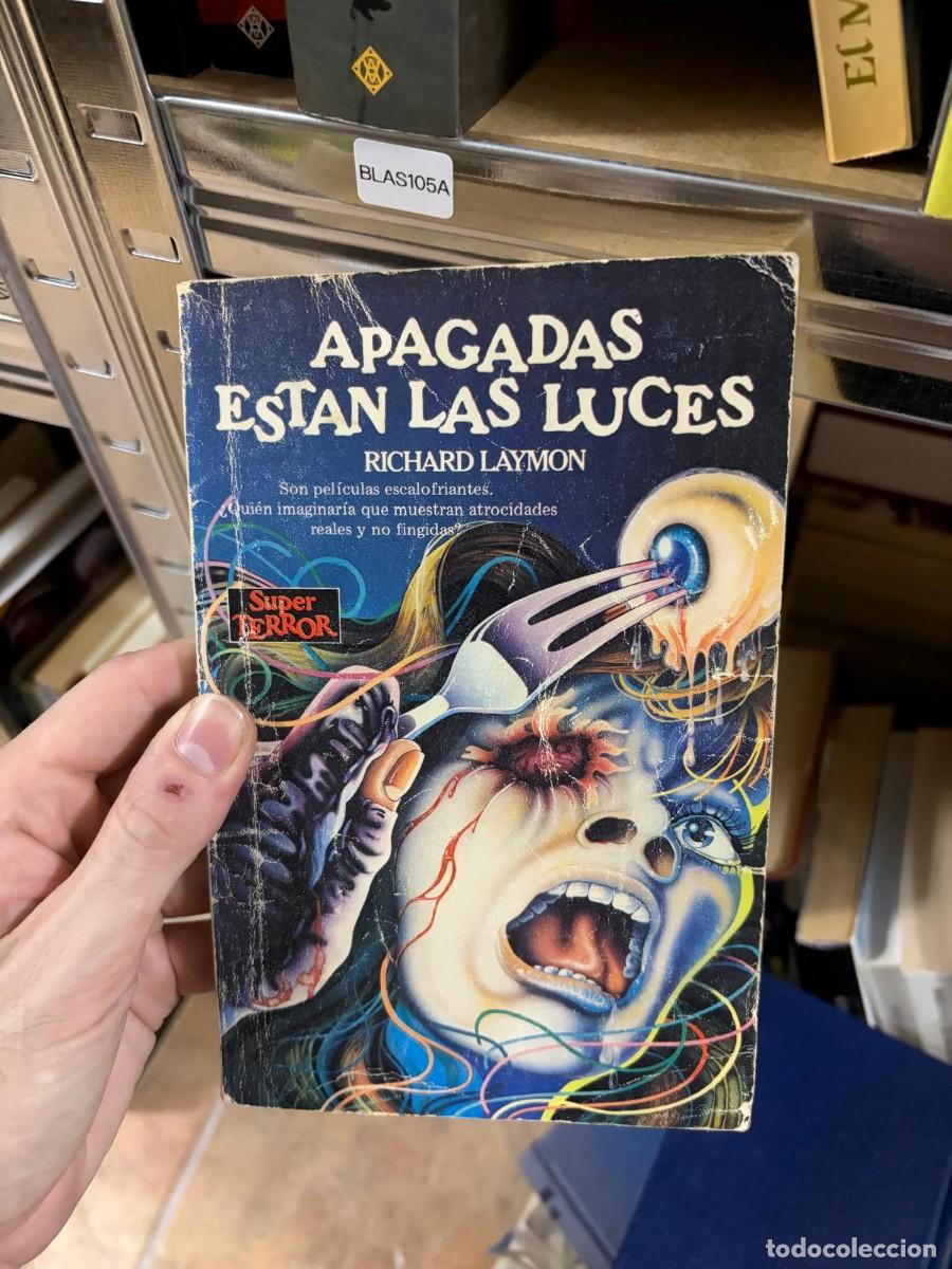 Libros de segunda mano: BLAS105A Richard Laymon, Apagadas est&aacute;n las luces, Super Terror