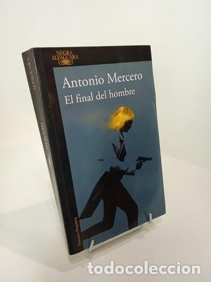 Libros de segunda mano: Antonio Mercero. El final del hombre