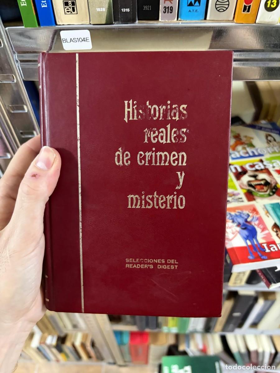 Libros de segunda mano: BLAS104E Historias reales de crimen y misterio, Selecciones del Reader&rsquo;s Digest