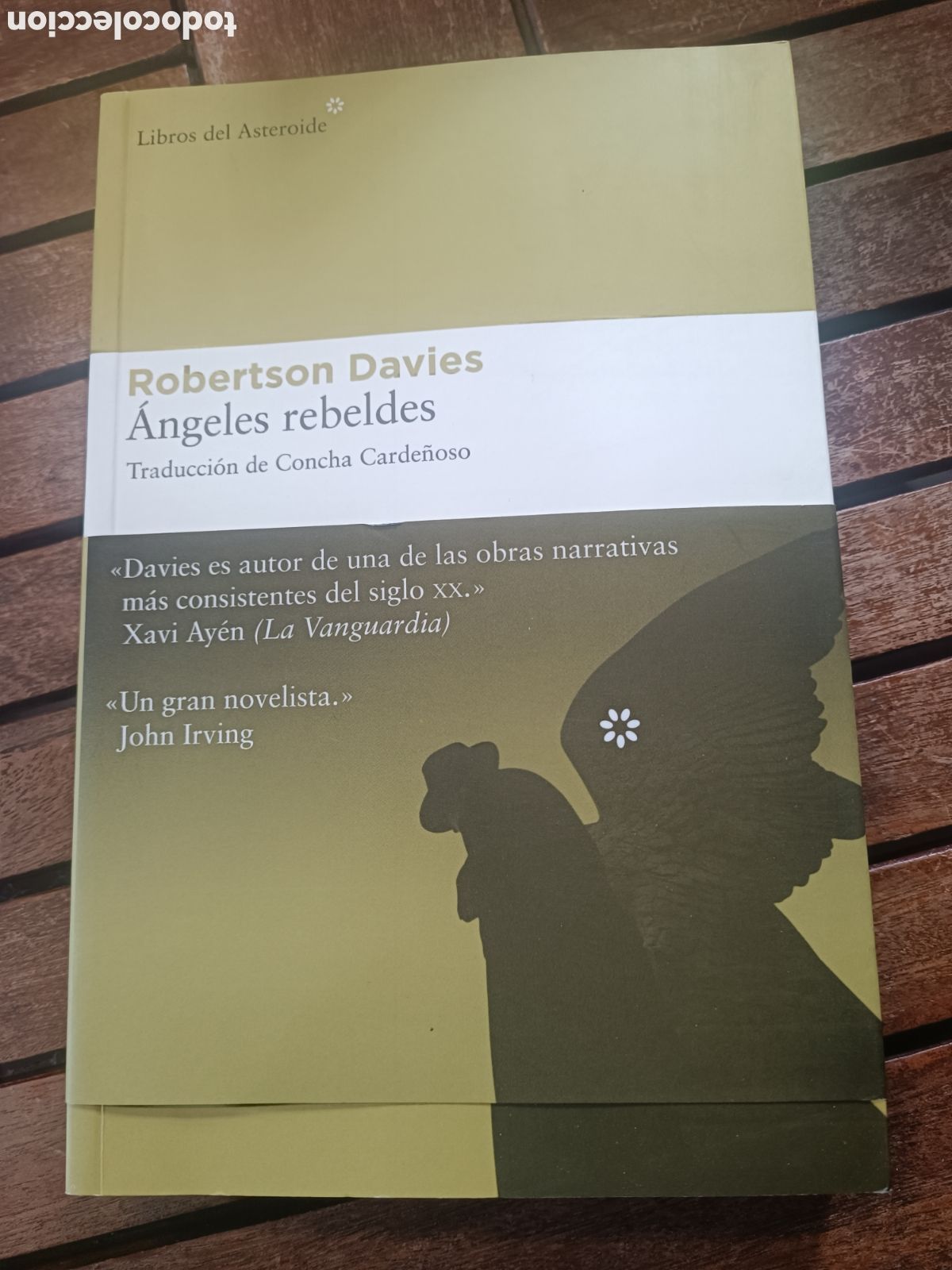 Libros de segunda mano: &Aacute;NGELES REBELDES Robertson Davies Libros del Asteroide 2008 PRIMERA EDICION