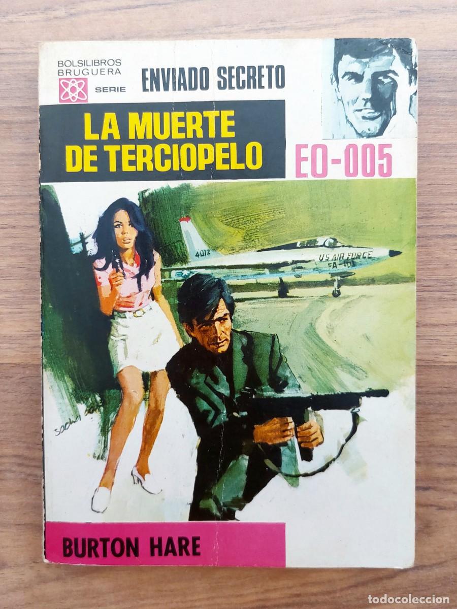 Libros de segunda mano: ENVIADO SECRETO BRUGUERA N&ordm; 134-LA MUERTE DE TERCIOPELO (BURTON HARE) NOVELAS-BOLSILIBROS-PULP