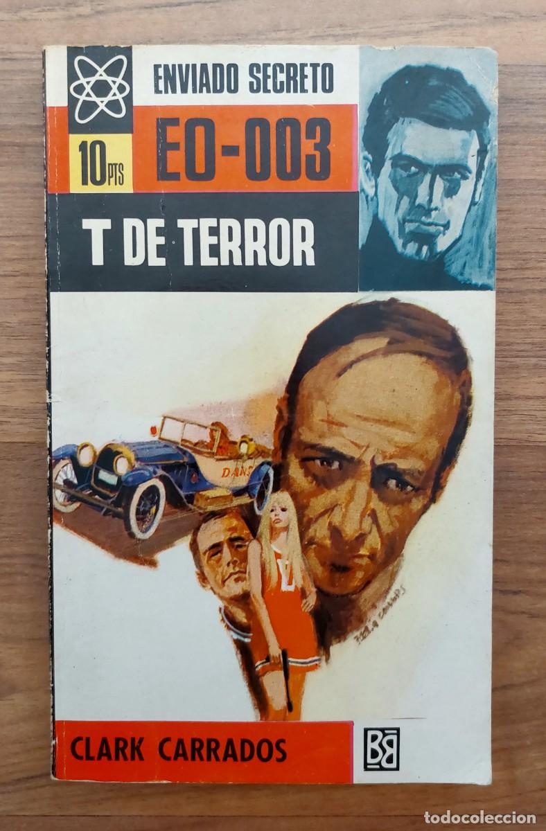 Libros de segunda mano: ENVIADO SECRETO BRUGUERA N&ordm; 54-T DE TERROR (CLARK CARRADOS) NOVELAS-BOLSILIBROS-PULP