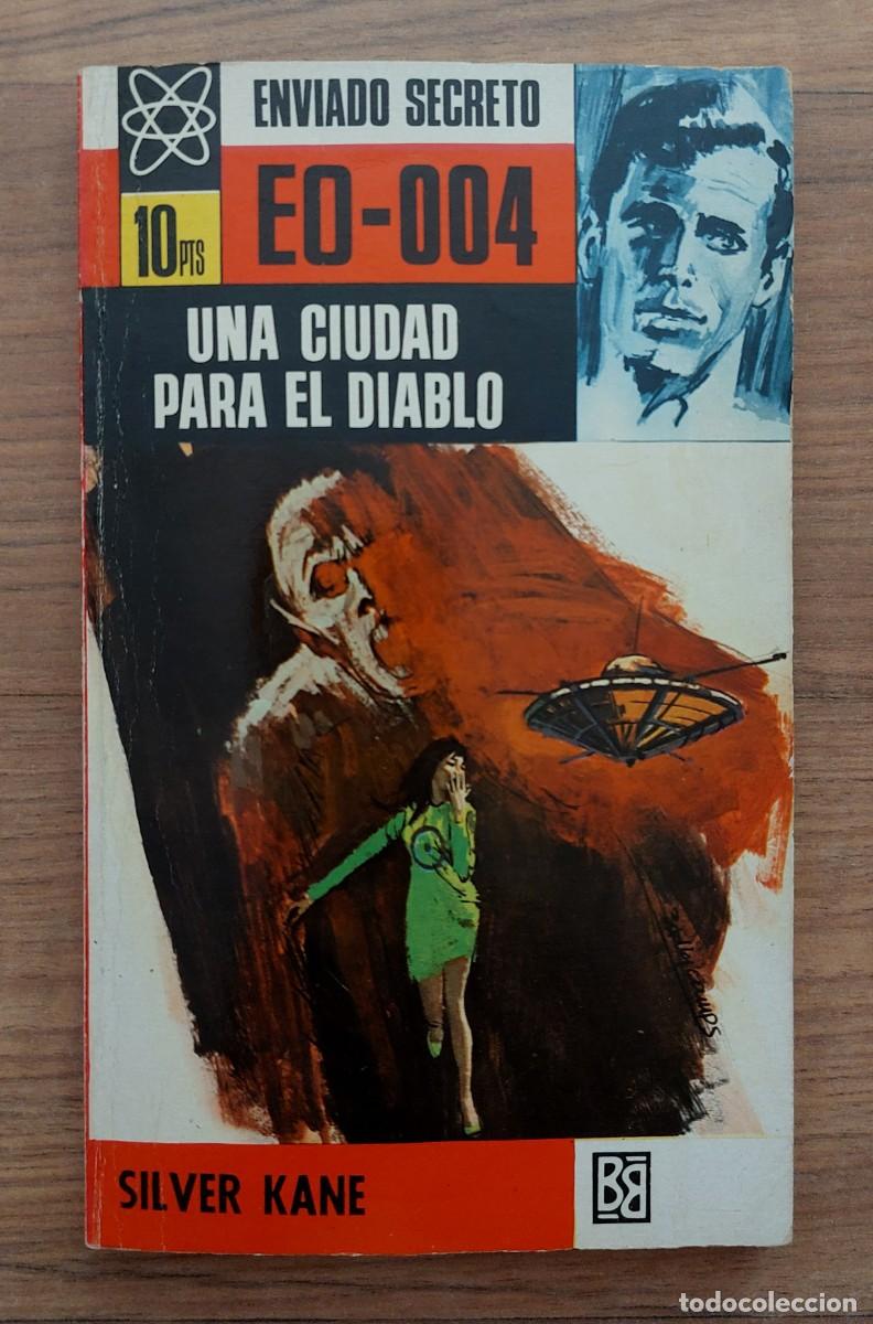 Libros de segunda mano: ENVIADO SECRETO BRUGUERA N&ordm; 43-UNA CIUDAD PARA EL DIABLO (SILVER KANE) NOVELAS-BOLSILIBROS-PULP