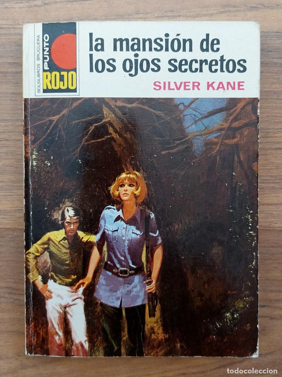 Libros de segunda mano: PUNTO ROJO BRUGUERA N&ordm; 552-LA MANSION DE LOS OJOS SECRETOS (SILVER KANE) NOVELAS-BOLSILIBROS-PULP