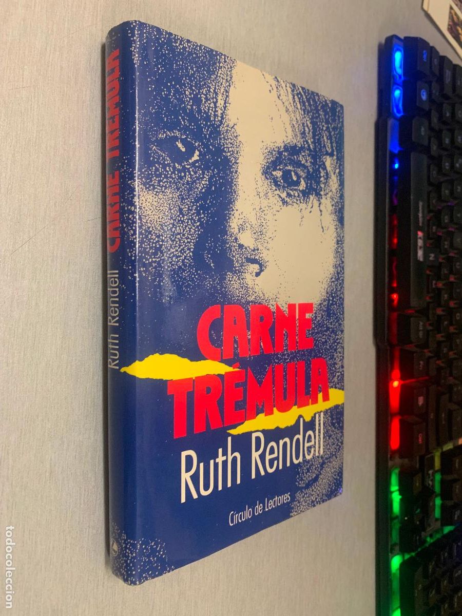 Libros de segunda mano: CARNE TR&Eacute;MULA / RUTH RENDELL / C&Iacute;RCULO DE LECTORES