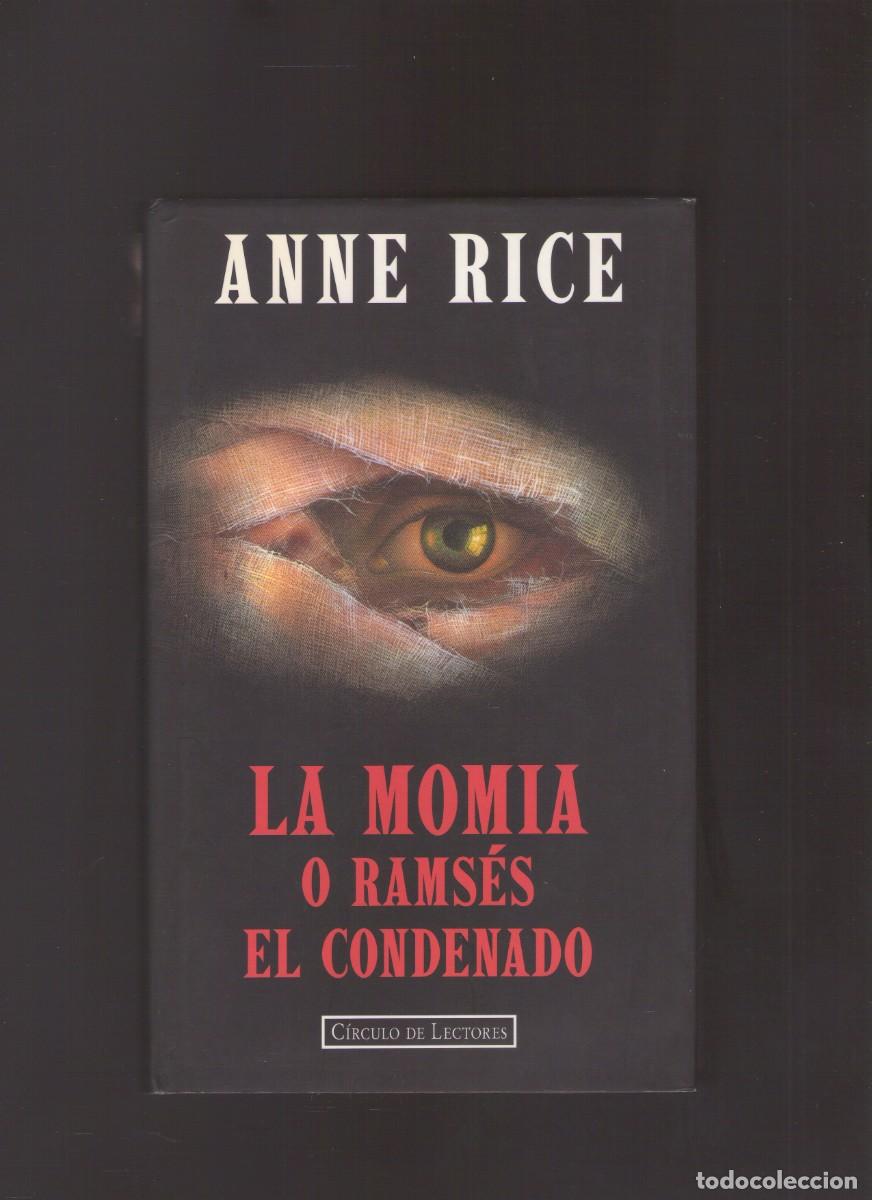 Libros de segunda mano: Bd. La momia o Rams&eacute;s el Condenado (Anne Rice)