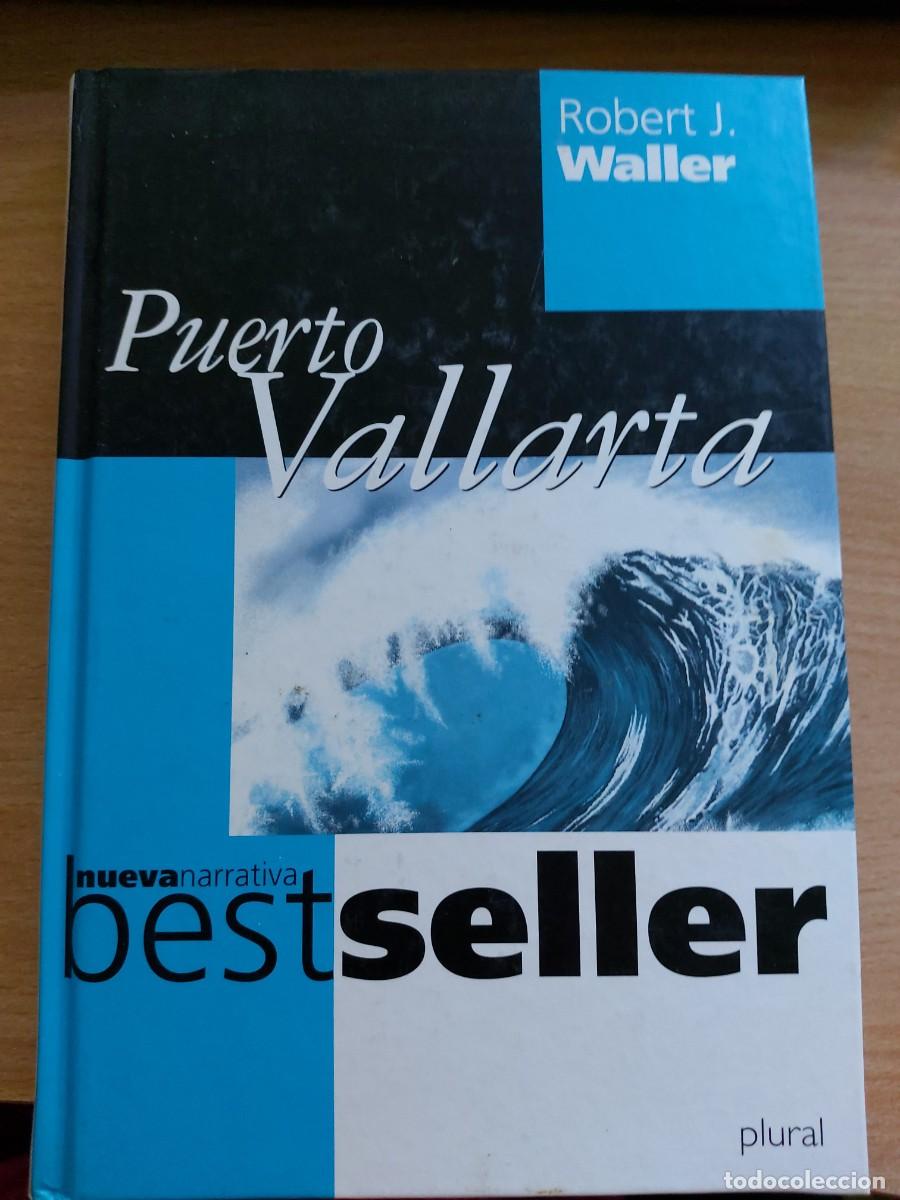 Libros de segunda mano: Puerto Vallarta Autor: Robert J. Waller