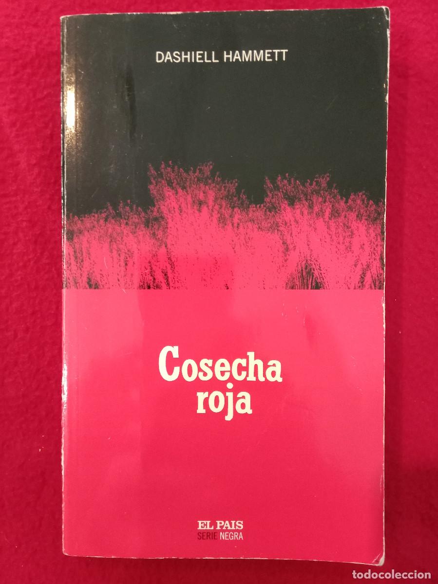 Libros de segunda mano: Cosecha Roja - Dashiell Hammett - El Pa&iacute;s, Serie Negra n&ordm; 8 - 2004