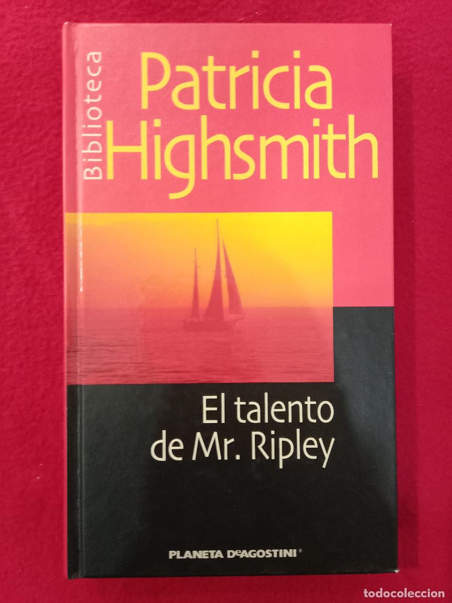 Libros de segunda mano: El Talento de Mr. Ripley - Patricia Highsmith - Ed. Planeta 2001