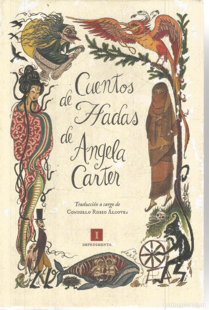 Libros de segunda mano: ANGELA CARTER. CUENTOS DE HADAS. IMPEDIMENTA
