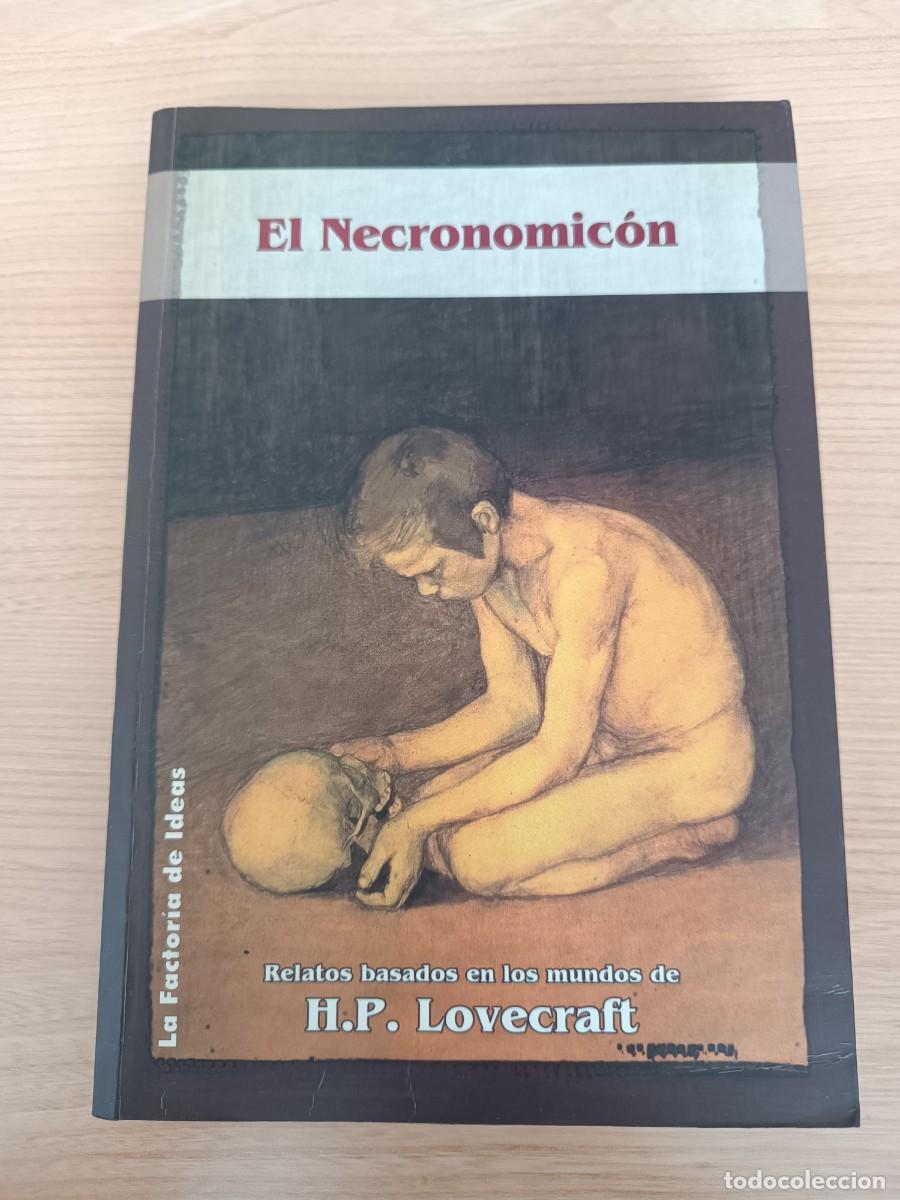 Libros de segunda mano: El Necronomic&oacute;n. Relatos basados en H. P. Lovecraft. La Factor&iacute;a de Ideas
