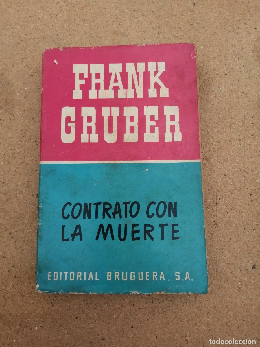 Libros de segunda mano: CONTRATO CON LA MUERTE (FRANK GRUBER)