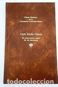 Libros de segunda mano: El Zafarrancho Aquel de Via Merulana - Carlo Emilio Gadda - Seix Barral - Obras Maestras, N&ordm; 88