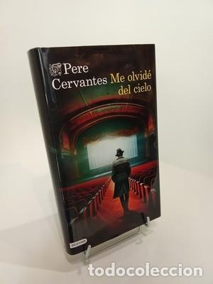 Libros de segunda mano: Pere Cervantes. Me olvid&eacute; del cielo