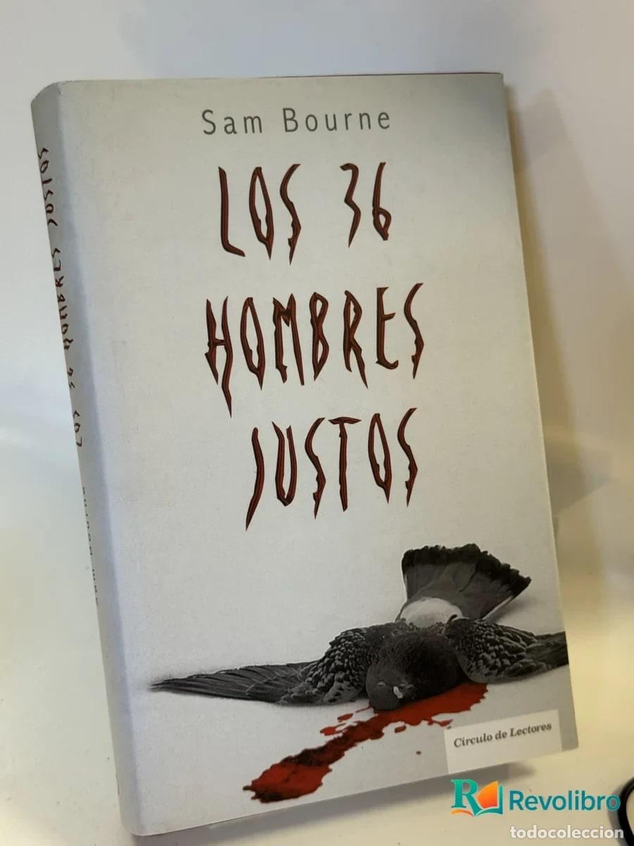 Second hand books: Los 36 Hombres Justos - Sam Bourne