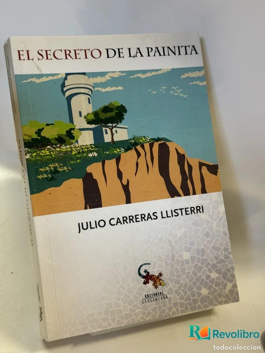Libros de segunda mano: El Secreto de la Painita - Julio Carreras Llisterri
