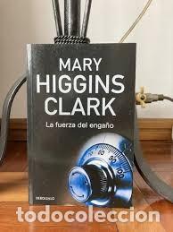 Libros de segunda mano: La fuerza del enga&ntilde;o. Mary Higgins Clark