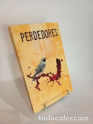 Libros de segunda mano: Anabel Rodr&iacute;guez S&aacute;nchez. Perdedores