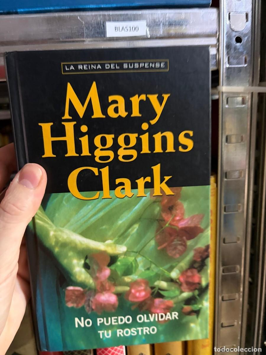 Libros de segunda mano: BLAS100 Mary Higgins Clark, No puedo olvidar tu rostro