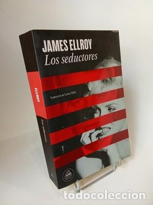 Libros de segunda mano: James Ellroy. Los seductores