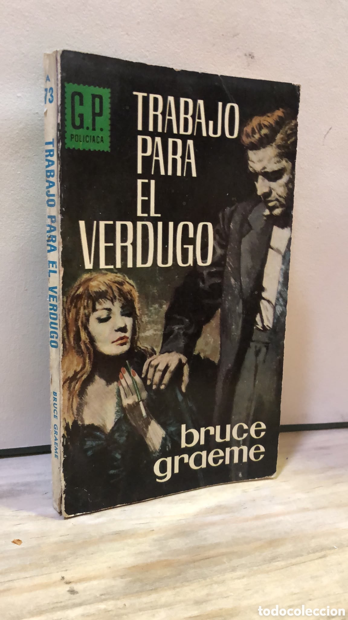 Second hand books: Trabajo para el verdugo - Bruce Graeme