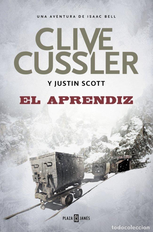 Libros de segunda mano: El Aprendiz - Clive Cussler y Justin Scott - Plaza & Janes - Serie Isaac Bell, Vol: 6