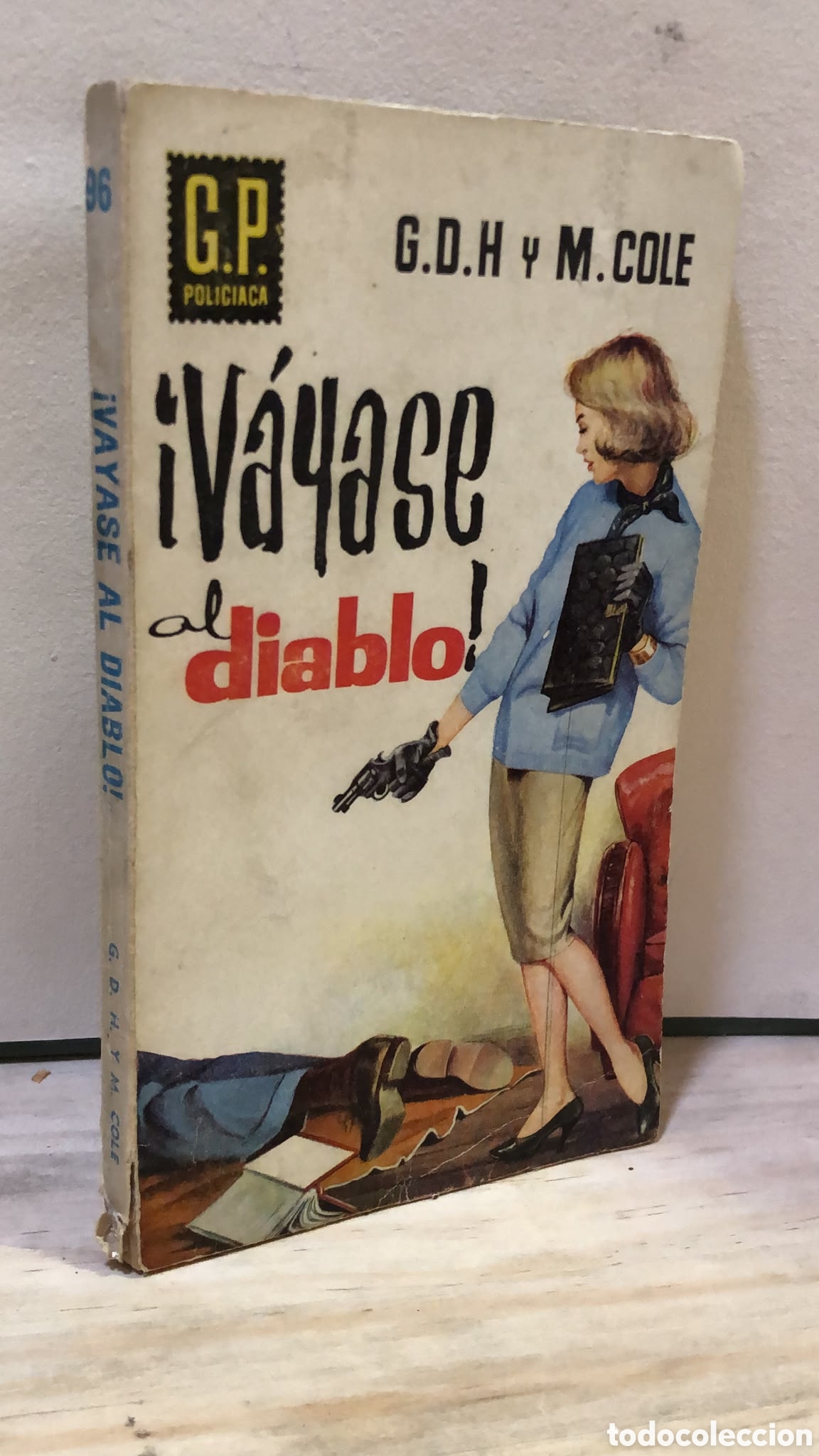 Second hand books: &iexcl;V&aacute;yase al diablo! - G.D.H, M. Cole