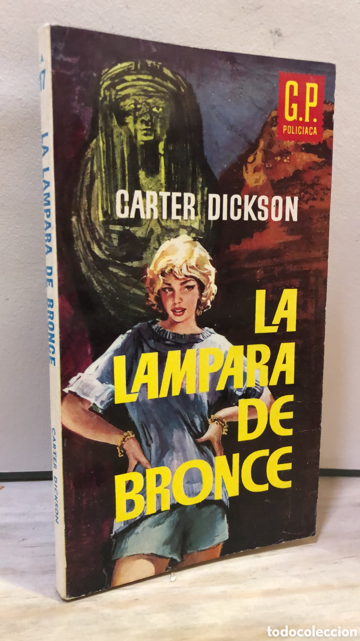 Livres d'occasion: La l&aacute;mpara de bronce - Carter Dickson