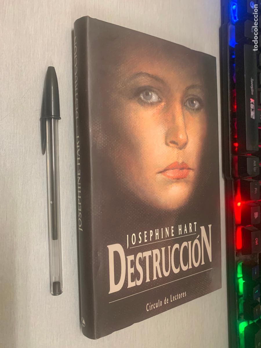 Libros de segunda mano: DESTRUCCI&Oacute;N / JOSEPHINE HART / C&Iacute;RCULO DE LECTORES